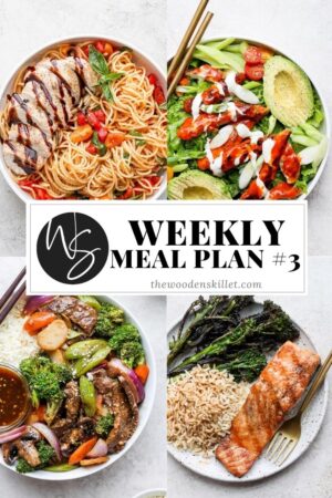 Images for chicken bruschetta pasta, crispy buffalo chicken salad, steak stir fry, and grilled salmon with the title "weekly meal plan #3".