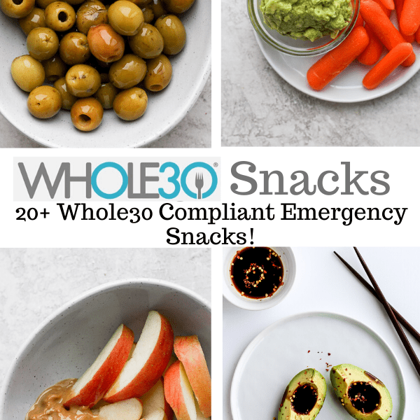 Pinterest image for Whole30 snacks.