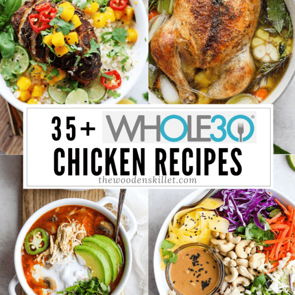 Images for jerk chicken, roast chicken soup, white chicken chili, rotisserie chicken salad, and the title "35+ Whole30 chicken recipes".